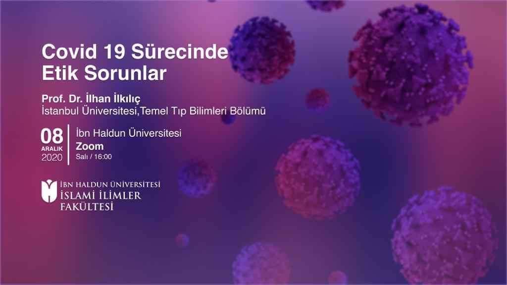 Online Konferans: Covid 19 Sürecinde Etik Sorunlar