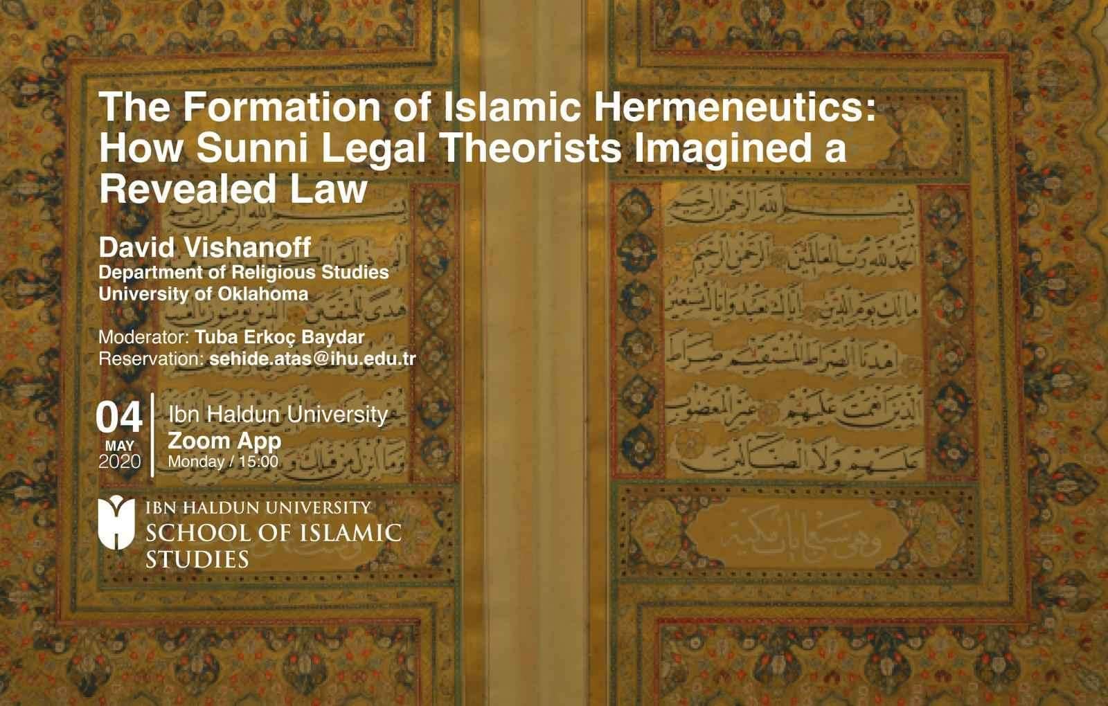 Online Konferans: The Formation of Islamic Hermeneutics: How Sunni Legal Theorists Imagined a Revealed Law