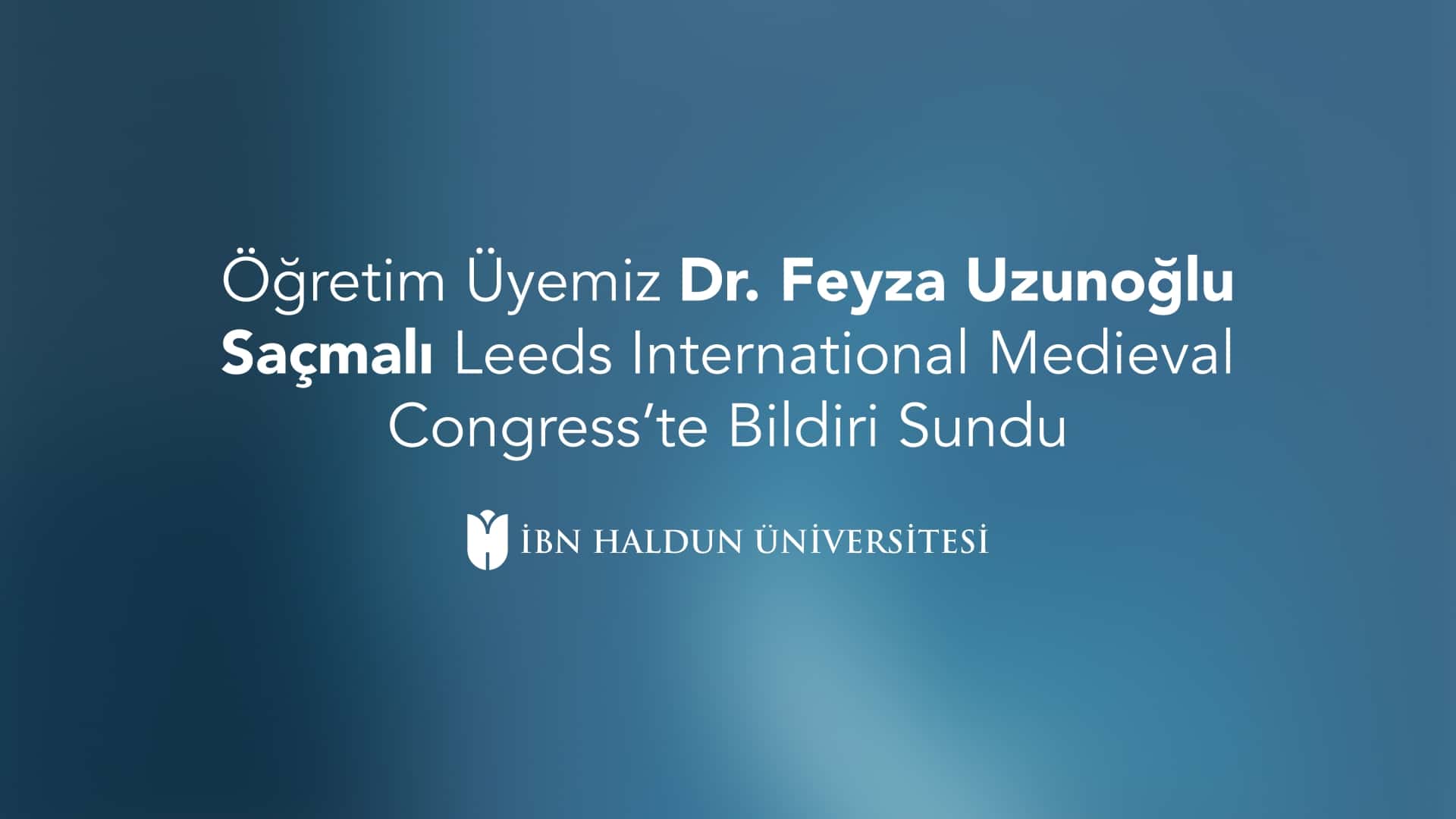 Asst. Prof. Feyza Uzunoğlu Saçmalı Presented at the 59th Leeds International Medieval Congress