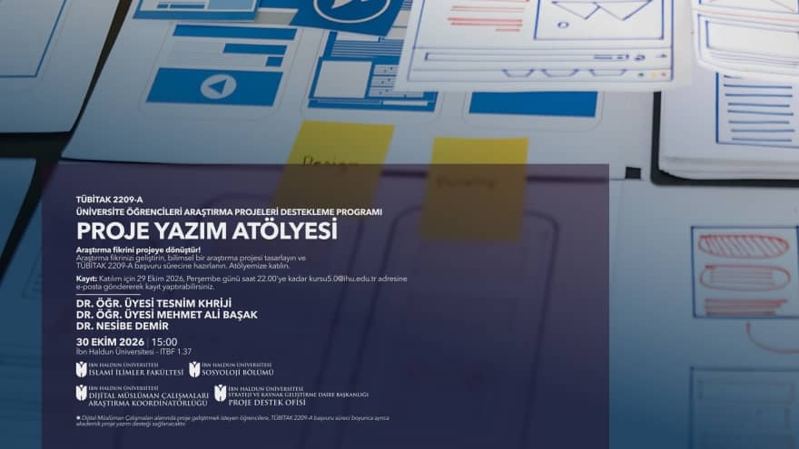 TÜBİTAK 2209-A Üniversite Öğrencileri Araştırma Projeleri Destekleme Programı: Proje Yazım Atölyesi
